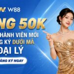 TẶNG 50K CHO THÀNH VIÊN MỚI ĐĂNG KÝ DƯỚI MÃ ĐẠI LÝ