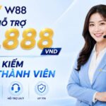 THAM GIA ĐẠI LÝ W88 – NHẬN NGAY HỖ TRỢ 8.888 VND TÌM KIẾM THÀNH VIÊN