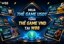 MUA THẺ GAME USDT NHẬN NGAY THẺ GAME VND TẠI W88