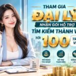 ĐĂNG KÝ ĐẠI LÝ – HỖ TRỢ TỚI 100 TRIỆU VND TÌM KIẾM THÀNH VIÊN
