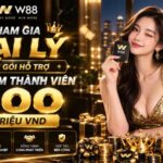 ĐĂNG KÝ ĐẠI LÝ – HỖ TRỢ TỚI 100 TRIỆU VND