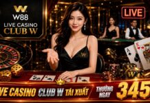 LIVE CASINO CLUB W TÁI XUẤT – THƯỞNG NGAY 345 VND