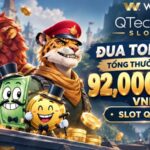 ĐUA TOP RINH NGAY TỔNG GIẢI THƯỞNG LÊN ĐẾN 92 TRIỆU ĐỒNG TẠI QTECH SLOT
