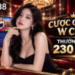 CƯỢC HĂNG SAY – NHẬN THÊM 230 VND TẠI CASINO CLUB W